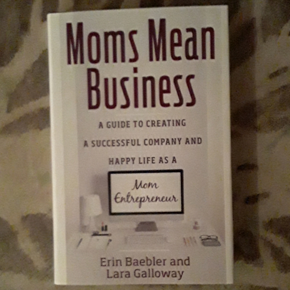 "Moms Mean Business"